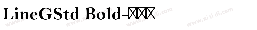 LineGStd Bold字体转换